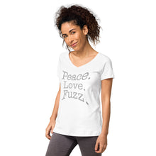 Load image into Gallery viewer, Peace. Love. Fuzz. Women’s Fitted V-Neck T-Shirt